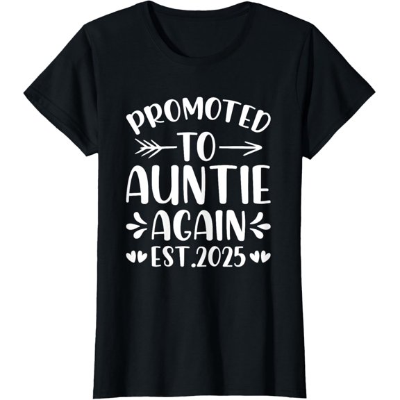 Promoted to Auntie Again 2025 Pregnancy Announcement Aunt T-Shirt