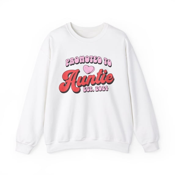 Promoted to Auntie Sweatshirt, Aunite Established 2024
