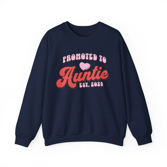 Promoted to Auntie Sweatshirt, Aunite Established 2024