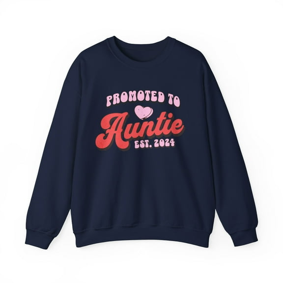 Promoted to Auntie Sweatshirt,  Aunite Established 2024