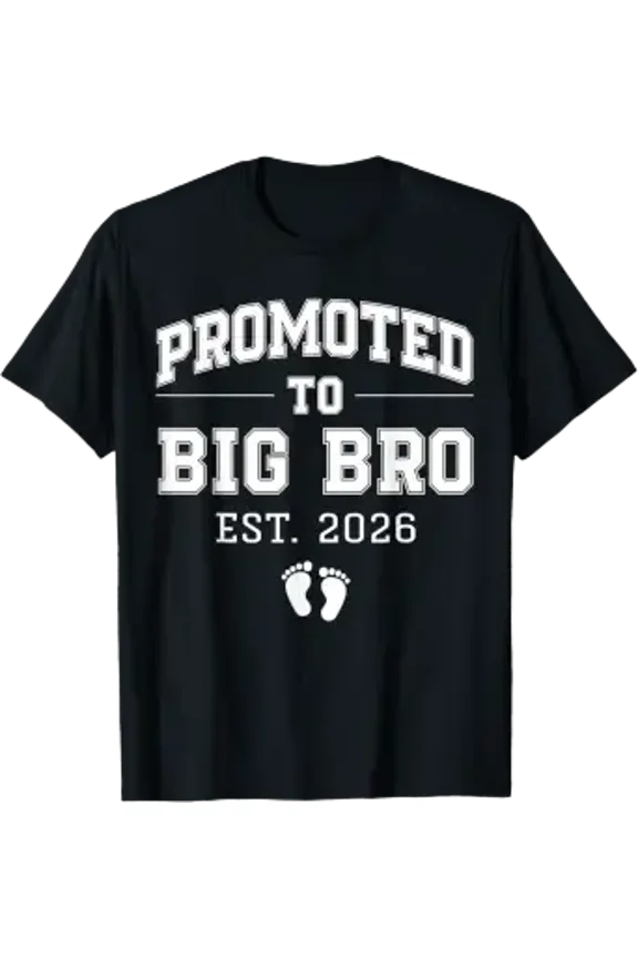 Promoted to Big Bro Est 2026 Varsity 1st Time Brother to Be T-Shirt
