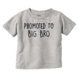 thumbnail image 1 of Promoted to Big Brother Announcement Youth T Shirt Tee Boys Infant Toddler Brisco Brands 4T, 1 of 5