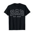 thumbnail image 1 of Promoted to Dad Est 2026 Lettering First Time Daddy to Be T-Shirt, 1 of 7