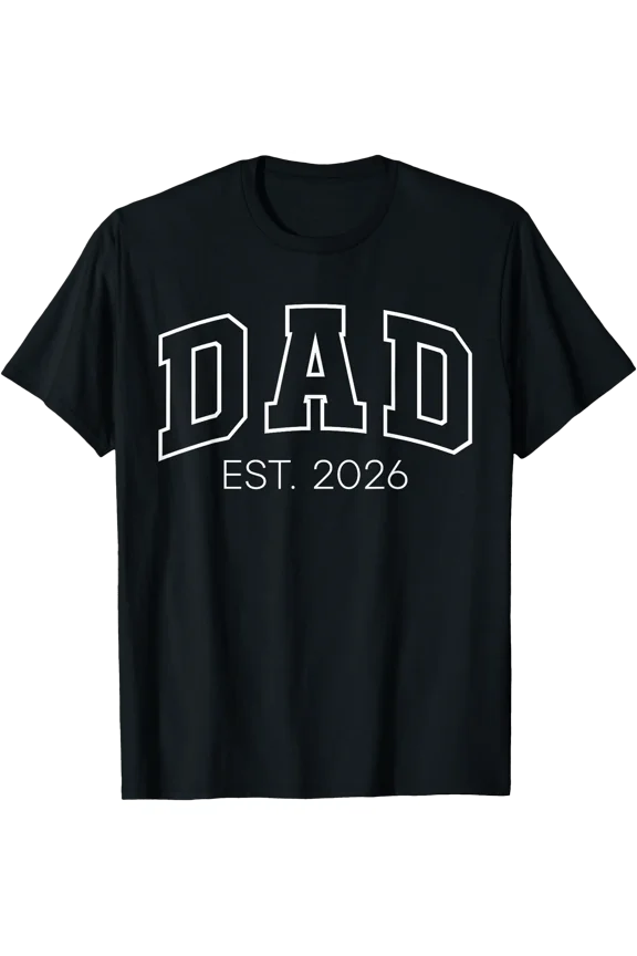 Promoted to Dad Est 2026 Lettering T-Shirt - First Time Daddy to Be Gift