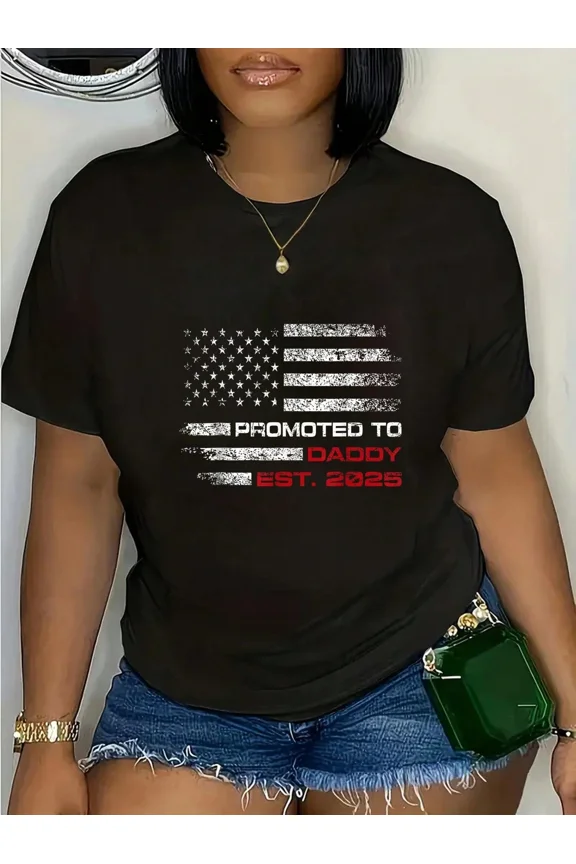 Promoted to Daddy Est 2025 American Flag Graphic T-Shirt New Father Announcement Tee Black