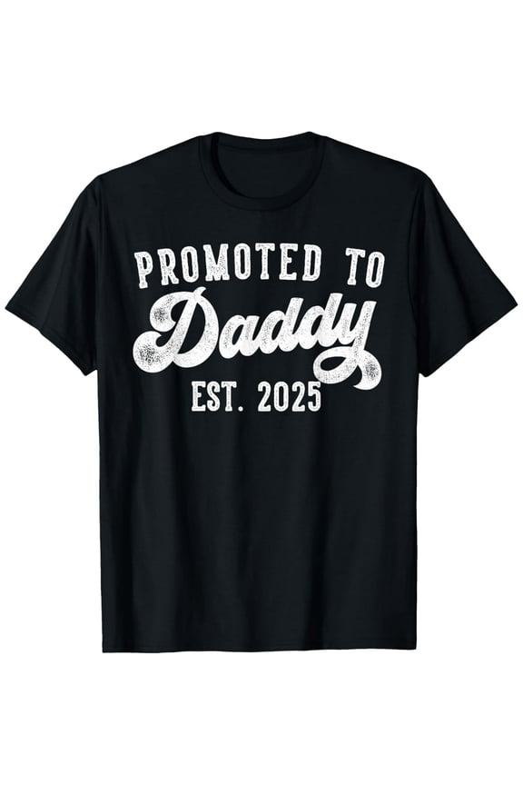 Promoted to Daddy Est 2025 Dad to Be Gifts New Daddy T-Shirt