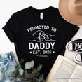 thumbnail image 1 of Promoted to Daddy Est. 2025 T-Shirt, Black and White New Dad Pregnancy Announcement Tee, 1 of 8