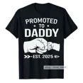 thumbnail image 1 of Promoted to Daddy Est 2025 T-shirt New First Time Dad Announcement Tee Gift Men, 1 of 2