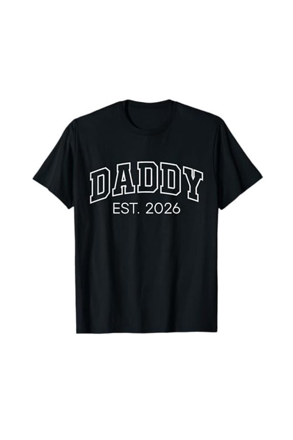 Promoted to Daddy Est 2026 Lettering First Time Dad to Be T-Shirt
