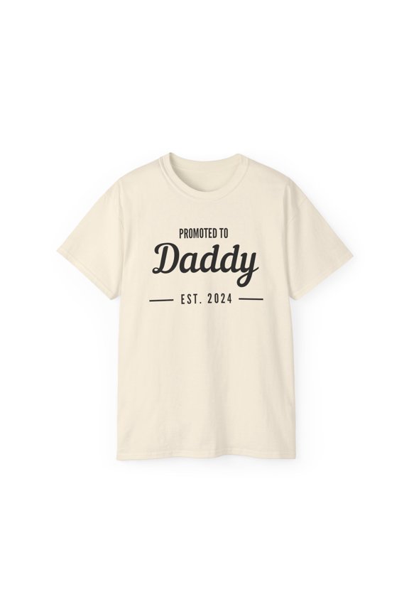 Promoted to Daddy- Unisex Ultra Cotton Tee