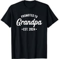 thumbnail image 1 of Promoted to Grandpa 2024 Soon to Be Grandfather New Grandpa T-Shirt, 1 of 5