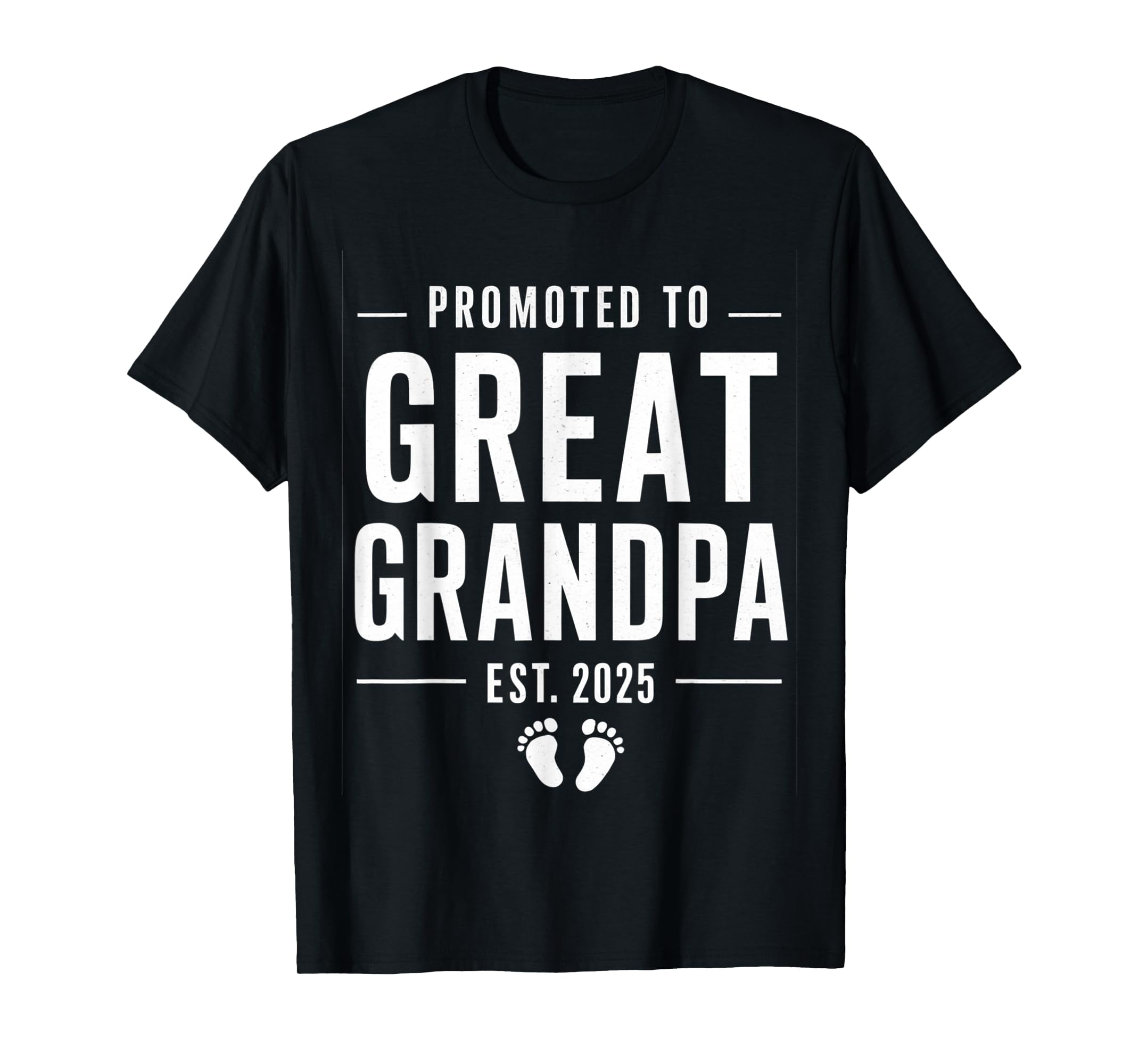 Promoted to Great Grandpa 2025 Soon To Be Greats Grandpa TShirt