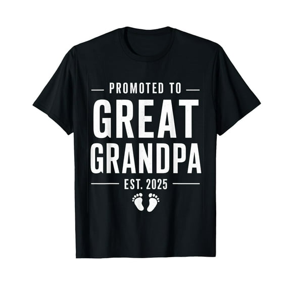 Promoted to Great Grandpa 2025 Soon To Be Greats Grandpa T-Shirt
