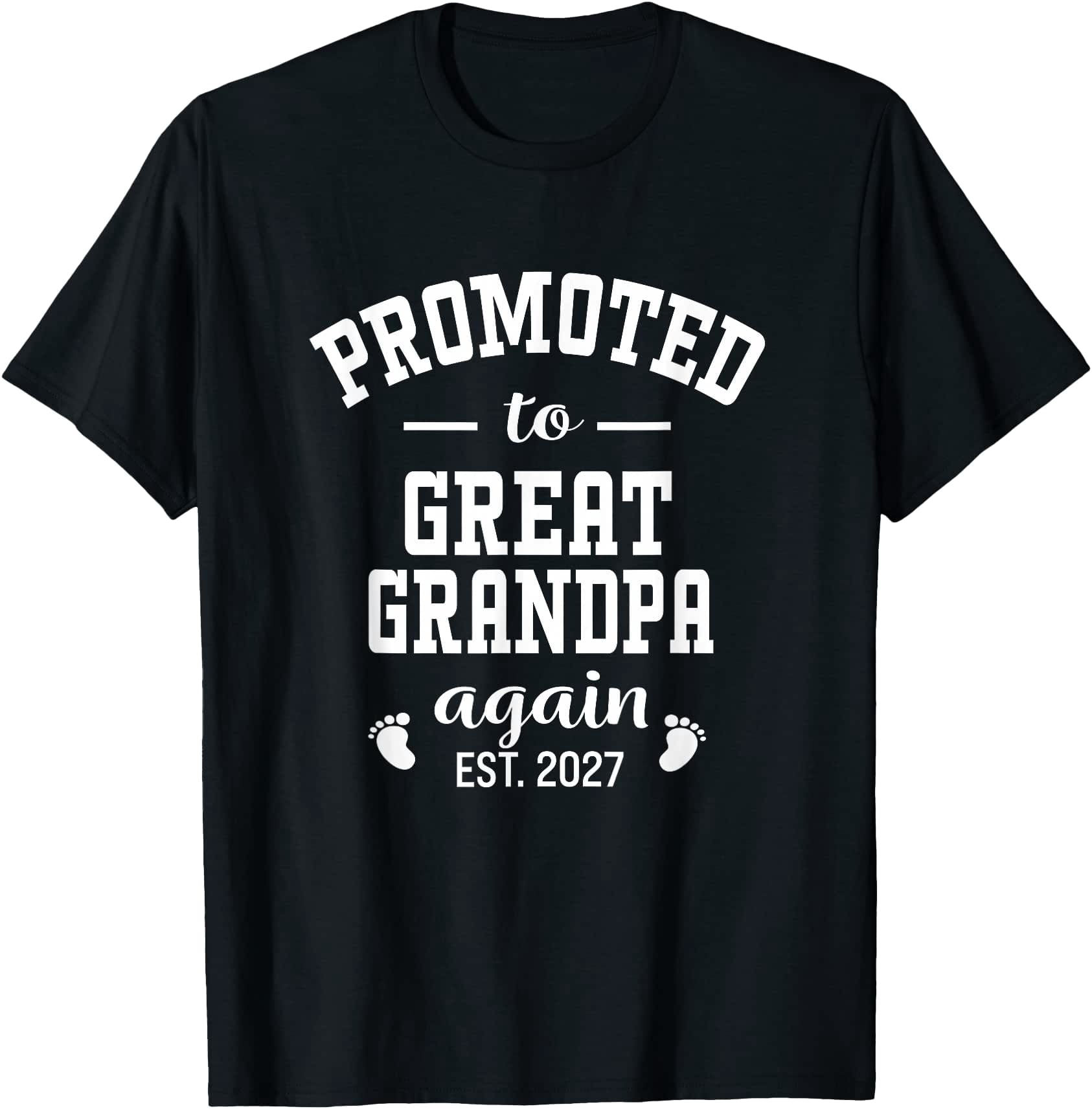 Snacking 2027 Promoted to Great Grandpa Again 2027 Grandfather Men T-Shirt - Walmart.com