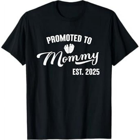Promoted to Mommy Est 2025 First Time Mom Mommy 2025 T-Shirt