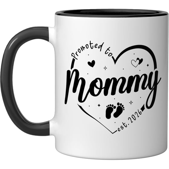 Promoted to Mommy est 2026 Soon to be Mom New Mother Finally Ceramic Mug, White