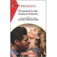thumbnail image 1 of Pre-Owned Promoted to the Italian's Fianc?e (Mass Market Paperback) 1335403655 9781335403650, 1 of 1