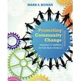 thumbnail image 1 of Pre-Owned Promoting Community Change: Making It Happen in the Real World, 9781305101944, 1305101944, Paperback, 6 edition, 1 of 1