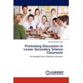 thumbnail image 1 of Promoting Discussion in Lower Secondary Science Classroom (Paperback), 1 of 1