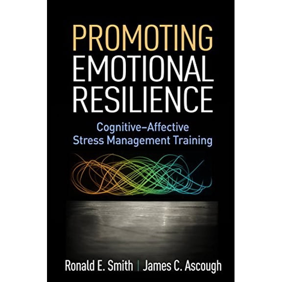 Pre-Owned Promoting Emotional Resilience : Cognitive-Affective Stress Management Training (Hardcover)