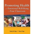 thumbnail image 1 of Pre-Owned Promoting Health and Emotional Well-Being in Your Classroom (Paperback) 1449690262 9781449690267, 1 of 1