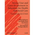 thumbnail image 1 of Promoting Partnership for Health: Service User and Carer Involvement in Education for Health and Social Care: Promoting Partnership for Health (Hardcover), 1 of 1