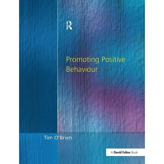 Promoting Positive Behaviour, (Hardcover)
