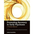 thumbnail image 1 of Promoting Recovery in Early Psychosis: A Practice Manual (Paperback), 1 of 1