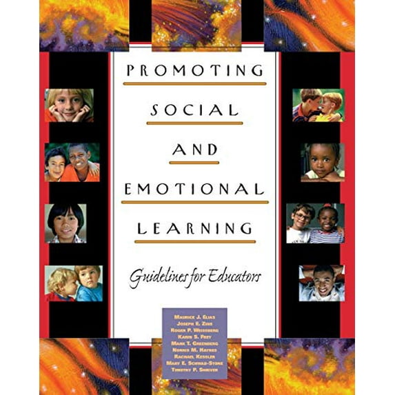 Pre-Owned Promoting Social and Emotional Learning: Guidelines for Educators (Paperback) 0871202883 9780871202888