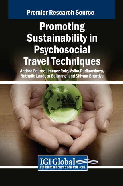 Promoting Sustainability in Psychosocial Travel Techniques, (Hardcover)