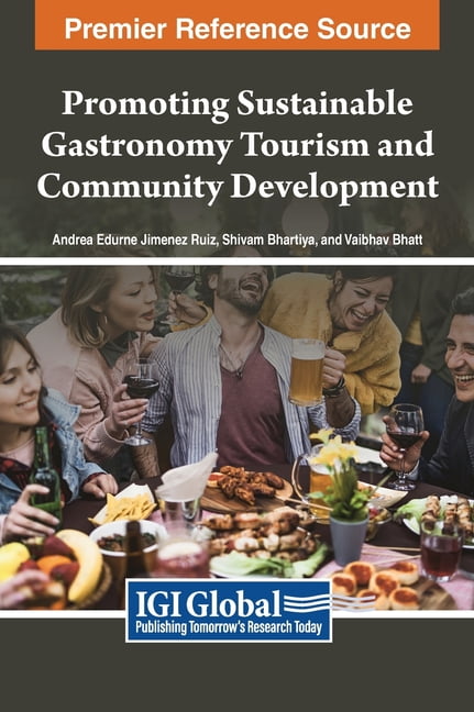 Promoting Sustainable Gastronomy Tourism and Community Development, (Hardcover)