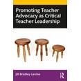 thumbnail image 1 of Promoting Teacher Advocacy as Critical Teacher Leadership, (Paperback), 1 of 1