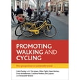 thumbnail image 1 of Pre-Owned Promoting Walking and Cycling: New Perspectives on Sustainable Travel (Paperback 9781447310082) by Colin G Pooley, Tim Jones, Miles Tight, 1 of 1