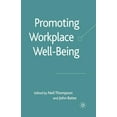 thumbnail image 1 of Promoting Workplace Well-Being, (Paperback), 1 of 1