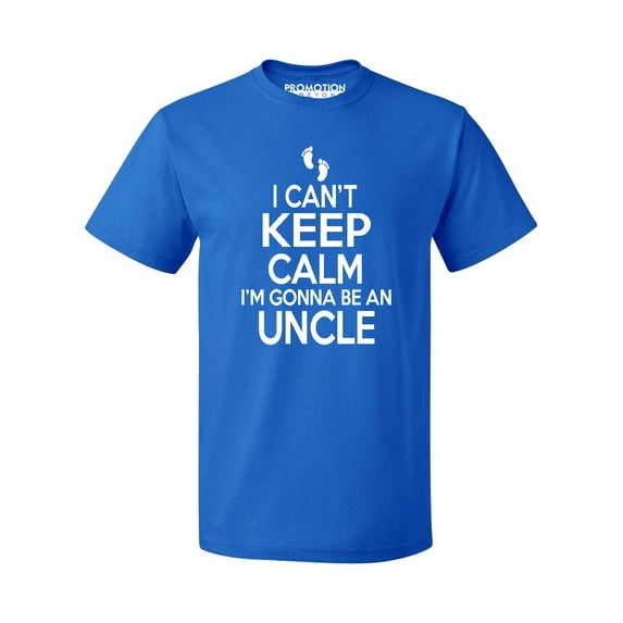 Promotion & Beyond I Can't Keep Calm I'm Gonna Be An Uncle Men's T-shirt, Royal, 2XL