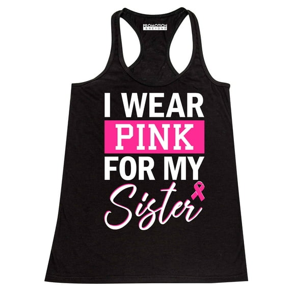 Promotion & Beyond Pink (Ribbon) For My SISTER Cancer Awareness Women's Tank Top, XL, Black