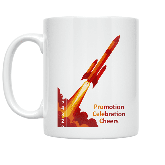 Promotion Celebration Cheers Rocket Launch Design - Achievement Enthusiast - 11 oz Ceramic Coffee Mug