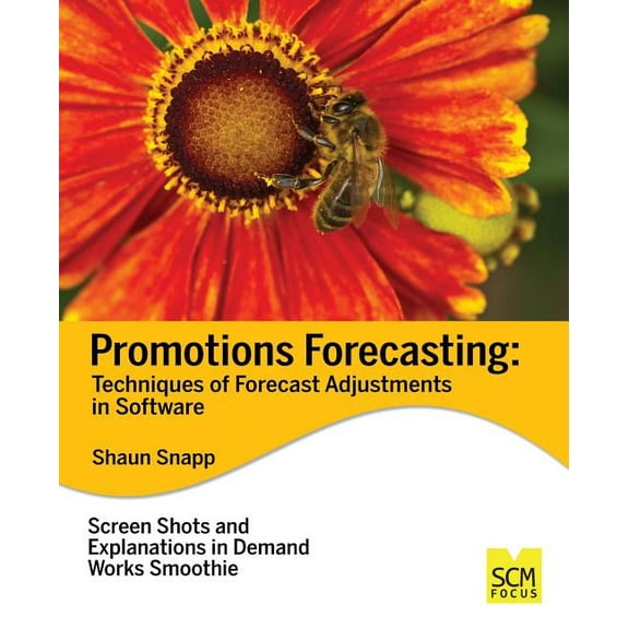 Promotions Forecasting : Forecast Adjustment Techniques in Software (Paperback)