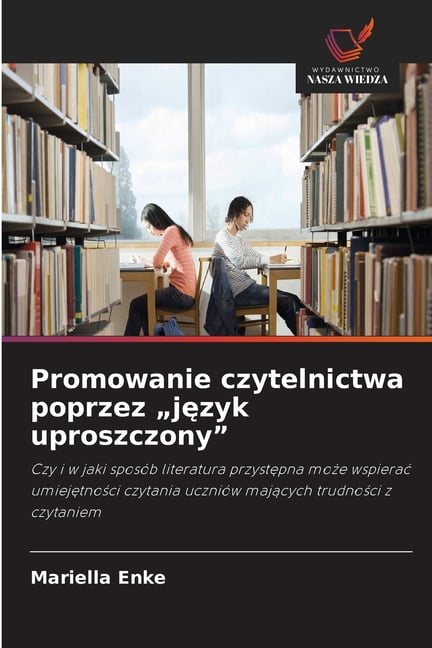 Promowanie czytelnictwa poprzez "język uproszczony", (Paperback)
