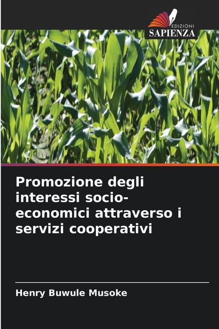 Promozione degli interessi socio-economici attraverso i servizi cooperativi, (Paperback)