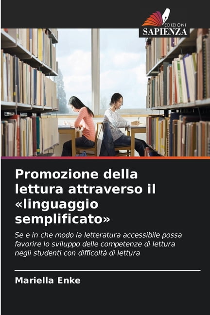 Promozione della lettura attraverso il linguaggio semplificato, (Paperback)