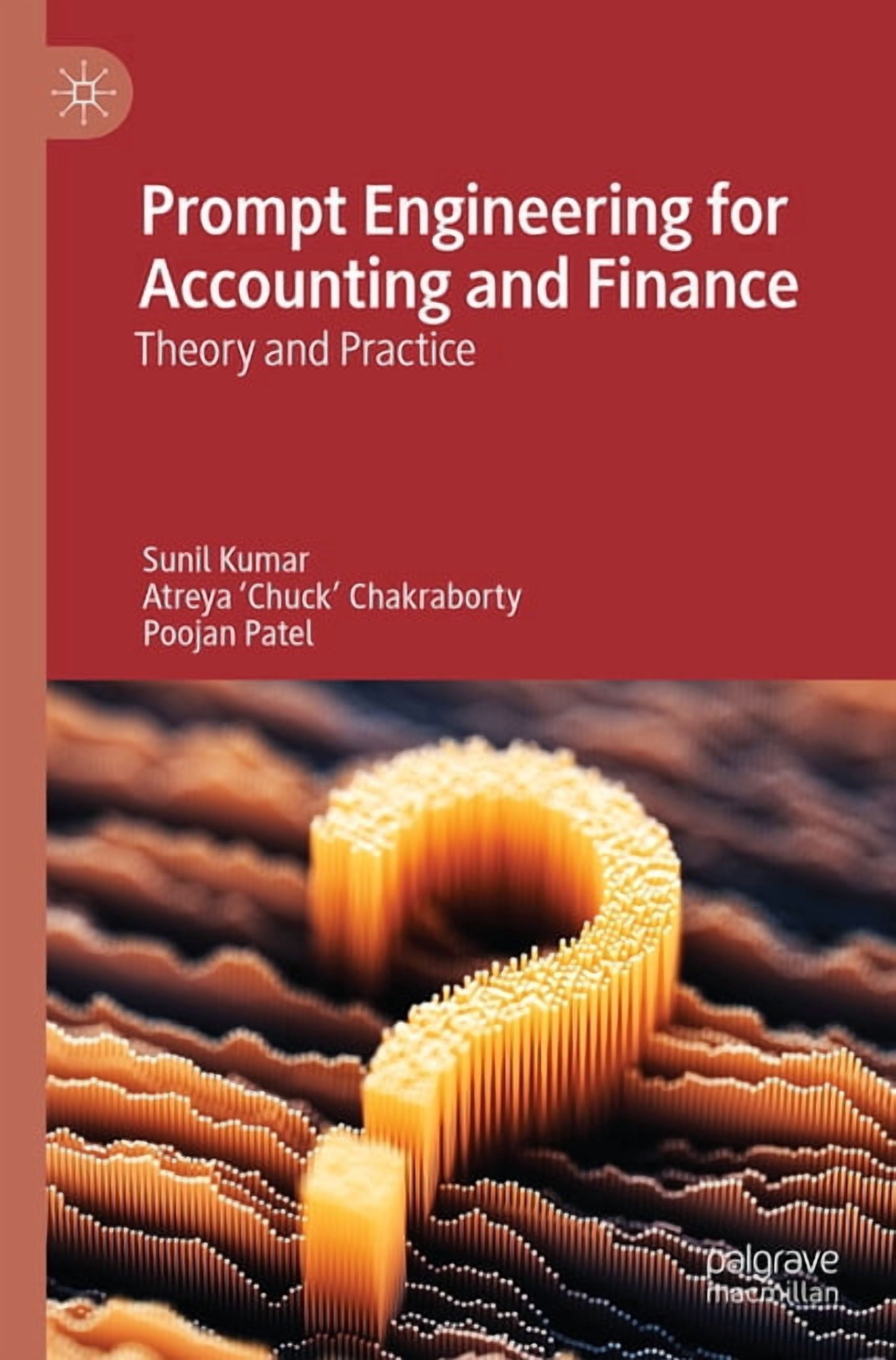 Prompt Engineering for Accounting and Finance: Theory and Practice, (Paperback)