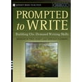 thumbnail image 1 of Pre-Owned Prompted to Write: Building On-Demand Writing Skills, Grades 6-12 (Paperback) 0787974579 9780787974572, 1 of 1