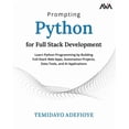 thumbnail image 1 of Prompting Python for Full Stack Development, (Paperback), 1 of 1