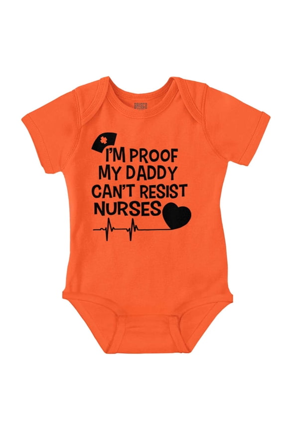 Proof Daddy Can't Resist Nurses Heart Romper Boys or Girls Infant Baby Brisco Brands NB