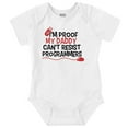 thumbnail image 1 of Proof Daddy Can't Resist Programmers Romper Boys or Girls Infant Baby Brisco Brands 12M, 1 of 6