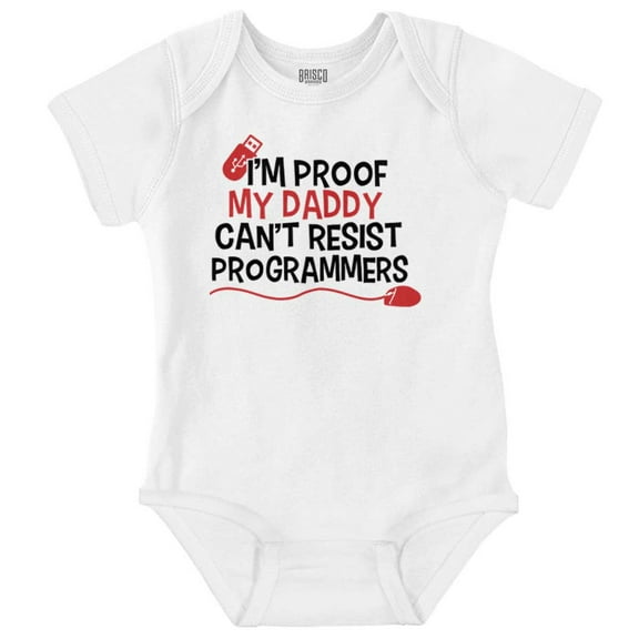 Proof Daddy Can't Resist Programmers Romper Boys or Girls Infant Baby Brisco Brands NB