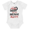 thumbnail image 1 of Proof Daddy Doesnt Always Binge Shows Romper Boys or Girls Infant Baby Brisco Brands 12M, 1 of 6