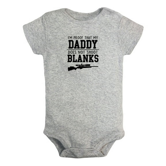 I'm Proof That My Daddy Doesn't Shoot Blanks Funny Rompers For Babies, Newborn Baby Unisex Bodysuits, Infant Jumpsuits, Toddler 0-24 Months Kids One-Piece Oufits (Gray, 6-12 Months)