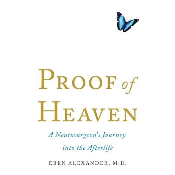 Pre-Owned Proof of Heaven: A Neurosurgeon's Journey Into the Afterlife (Paperback)(Large Print)